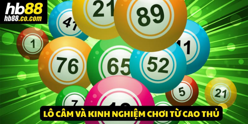 Lô câm HB88 và kinh nghiệm chơi hay nhất cho anh em cược thủ